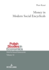 Money in Modern Social Encyclicals - Book