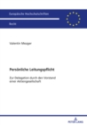 Persoenliche Leitungspflicht : Zur Delegation durch den Vorstand einer Aktiengesellschaft - Book