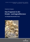 Das Fragment in Der Kinder- Und Jugendliteratur : Am Beispiel Diaristischer Texte - Book