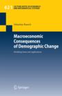 Macroeconomic Consequences of Demographic Change : Modeling Issues and Applications - eBook