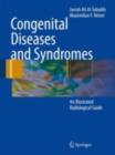 Congenital Diseases and Syndromes : An Illustrated Radiological Guide - eBook