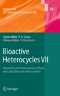 Bioactive Heterocycles VII : Flavonoids and Anthocyanins in Plants, and Latest Bioactive Heterocycles II - eBook