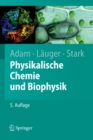 Physikalische Chemie und Biophysik - eBook