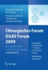 Chirurgisches Forum und DGAV 2009 : fur experimentelle und klinische Forschung 126.Kongress der Deutschen Gesellschaft fur Chirurgie, Munchen, 28.4.-1.5.2009 - eBook