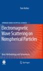 Electromagnetic Wave Scattering on Nonspherical Particles : Basic Methodology and Simulations - eBook