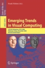 Emerging Trends in Visual Computing : LIX Fall Colloquium, ETVC 2008, Palaiseau, France, November 18-20, 2008, Revised Selected and Invited Papers - eBook