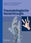 Traumatologische Handchirurgie - eBook