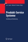 Produkt-Service Systeme : Gestaltung und Realisierung - eBook