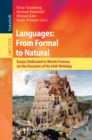 Languages: From Formal to Natural : Essays Dedicated to Nissim Francez on the Occasion of His 65th Birthday - eBook
