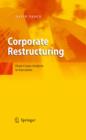 Corporate Restructuring : From Cause Analysis to Execution - eBook