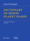 Dictionary of Minor Planet Names : Addendum to Fifth Edition: 2006 - 2008 - eBook