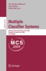 Multiple Classifier Systems : 8th International Workshop, MCS 2009, Reykjavik, Iceland, June 10-12, 2009, Proceedings - eBook