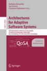 Architectures for Adaptive Software Systems : 5th International Conference on the Quality of Software Architectures, QoSA 2009, East Stroudsburg, PA, USA, June 24-26, 2009 Proceedings - eBook