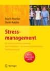 Stressmanagement fur Teams in Service, Gewerbe und Produktion - ein ressourcenorientiertes Trainingsmanual - eBook