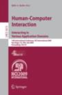 Human-Computer Interaction. Interacting in Various Application Domains : 13th International Conference, HCI International 2009, San Diego, CA, USA, July 19-24, 2009, Proceedings, Part IV - eBook