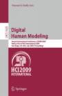Digital Human Modeling : Second International Conference, ICDHM 2009, Held as Part of HCI International 2009 San Diego, CA, USA, July 19-24, 2009 Proceedings - eBook