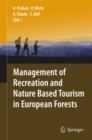 Management of Recreation and Nature Based Tourism in European Forests - eBook