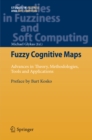 Fuzzy Cognitive Maps : Advances in Theory, Methodologies, Tools and Applications - eBook