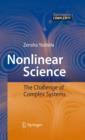 Nonlinear Science : The Challenge of Complex Systems - eBook