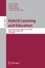 Hybrid Learning and Education : Second International Conference, ICHL 2009, Macau, China, August 25-27, 2009, Proceedings - eBook