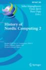 History of Nordic Computing 2 : Second IFIP WG 9.7 Conference, HiNC 2, Turku, Finland, August 21-23, 2007, Revised Selected Papers - eBook