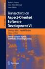 Transactions on Aspect-Oriented Software Development VI : Special Issue on Aspects and Model-Driven Engineering - eBook