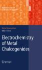 Electrochemistry of Metal Chalcogenides - eBook