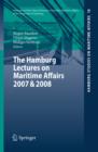 The Hamburg Lectures on Maritime Affairs 2007 & 2008 - eBook