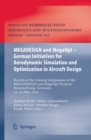 MEGADESIGN and MegaOpt - German Initiatives for Aerodynamic Simulation and Optimization in Aircraft Design : Results of the closing symposium of the MEGADESIGN and MegaOpt projects, Braunschweig, Germ - eBook