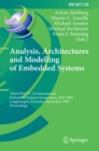 Analysis, Architectures and Modelling of Embedded Systems : Third IFIP TC 10 International Embedded Systems Symposium, IESS 2009, Langenargen, Germany, September 14-16, 2009, Proceedings - eBook