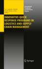 Innovative Quick Response Programs in Logistics and Supply Chain Management - eBook