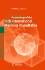 Proceedings of the 18th International Meshing Roundtable - eBook