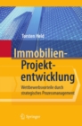 Immobilien-Projektentwicklung : Wettbewerbsvorteile durch strategisches Prozessmanagement - eBook