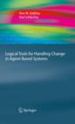 Logical Tools for Handling Change in Agent-Based Systems - eBook