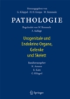 Pathologie : Urogenitale und Endokrine Organe, Gelenke und Skelett - eBook
