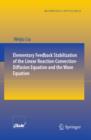 Elementary Feedback Stabilization of the Linear Reaction-Convection-Diffusion Equation and the Wave Equation - eBook