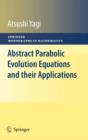 Abstract Parabolic Evolution Equations and their Applications - eBook