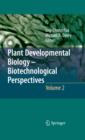 Plant Developmental Biology - Biotechnological Perspectives : Volume 2 - eBook