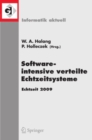 Software-intensive verteilte Echtzeitsysteme Echtzeit 2009 : Fachtagung des GI/GMA-Fachausschusses Echtzeitsysteme (real-time) Boppard, 19. und 20. November 2009 - eBook