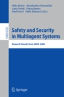 Safety and Security in Multiagent Systems : Research Results from 2004-2006 - eBook