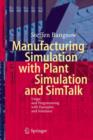 Manufacturing Simulation with Plant Simulation and Simtalk : Usage and Programming with Examples and Solutions - Book