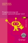 Programmierung mit LEGO Mindstorms NXT : Robotersysteme, Entwurfsmethodik, Algorithmen - eBook