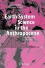 Earth System Science in the Anthropocene : Emerging Issues and Problems - Book