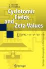 Cyclotomic Fields and Zeta Values - Book