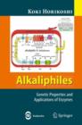 Alkaliphiles : Genetic Properties and Applications of Enzymes - Book