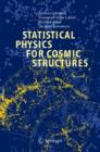 Statistical Physics for Cosmic Structures - Book