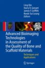 Advanced Bioimaging Technologies in Assessment of the Quality of Bone and Scaffold Materials : Techniques and Applications - Book