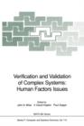 Verification and Validation of Complex Systems: Human Factors Issues - Book