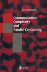 Communication Complexity and Parallel Computing - Book