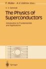 The Physics of Superconductors : Introduction to Fundamentals and Applications - Book